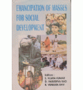 Emancipation of Masses for Social Development